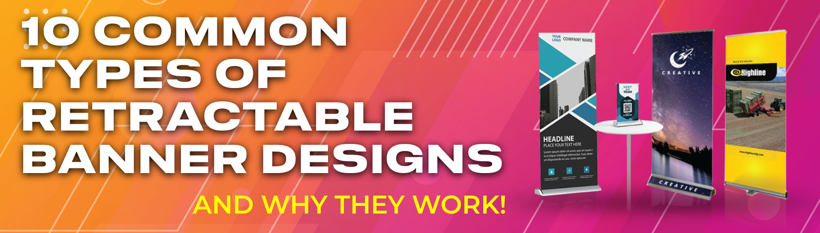 10 Common Types of Retractable Banner Designs
