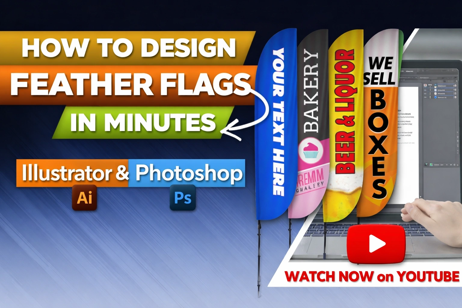 How to Design Feather Flags in MINUTES using Adobe Illustrator & Photoshop