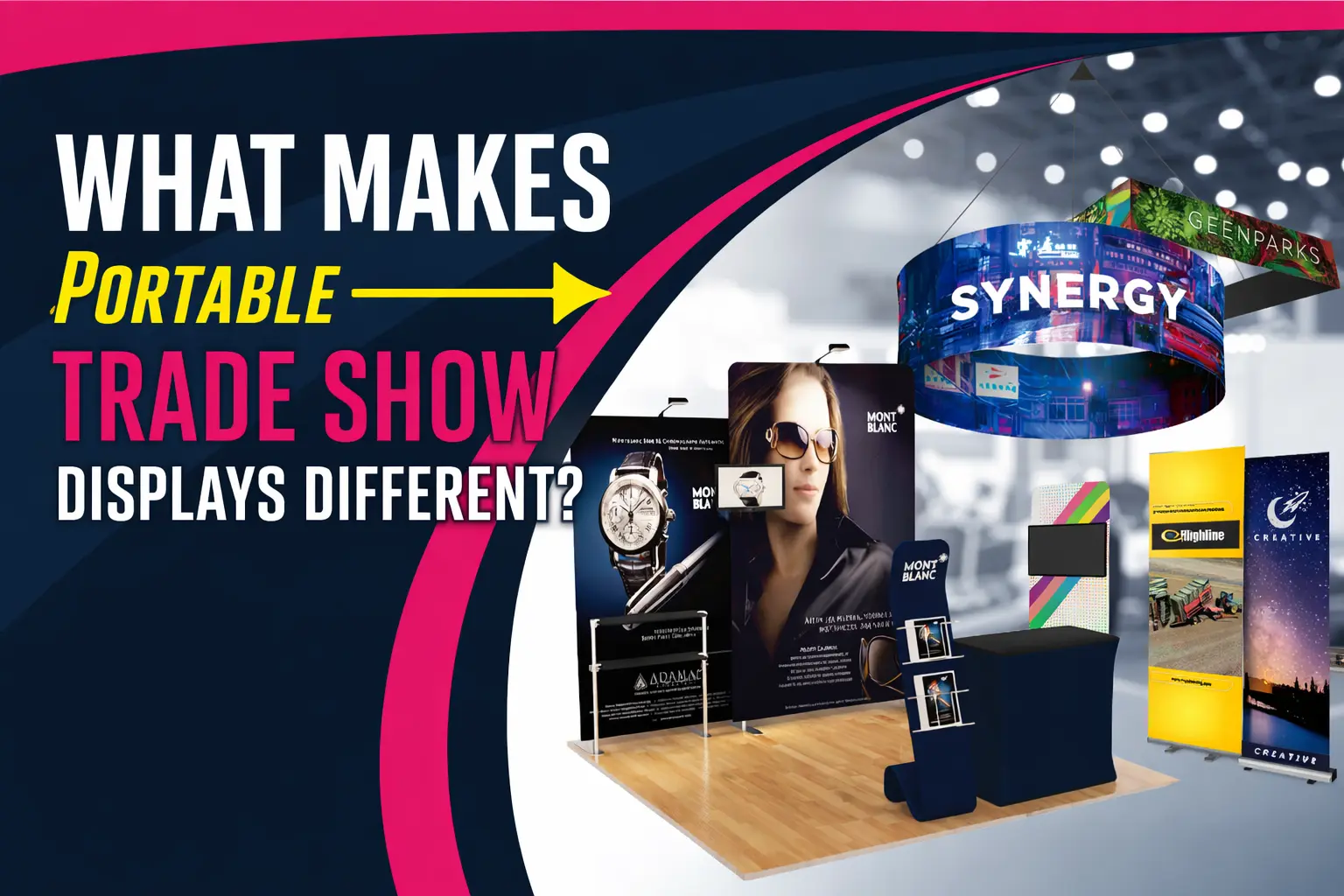 What Makes Portable Trade Show Displays Different? | Lush Banners