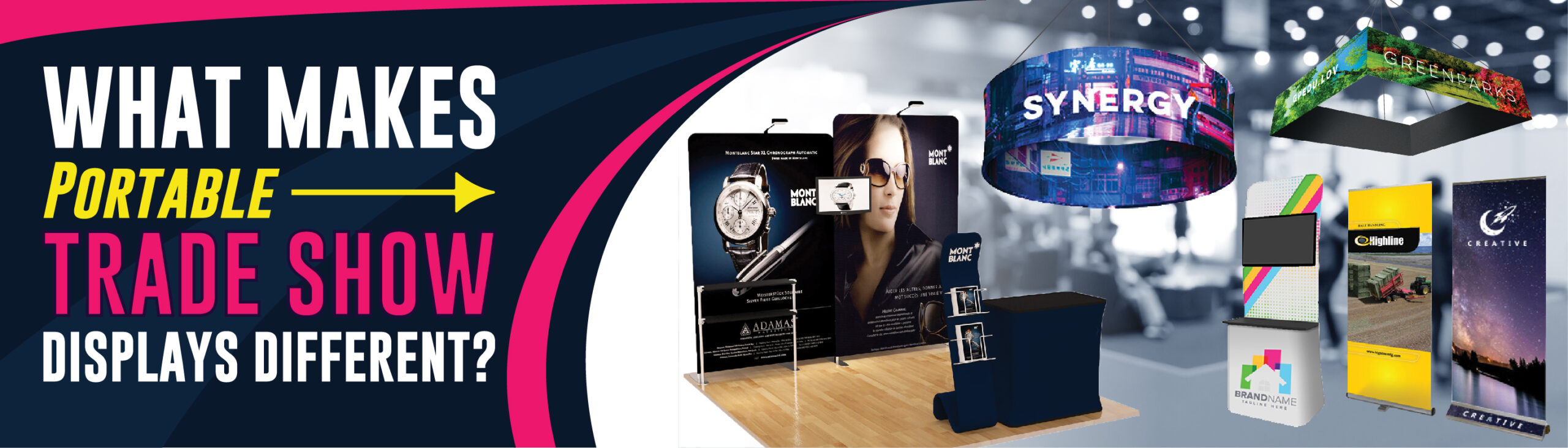 What Makes Portable Trade Show Displays Different? | Lush Banners