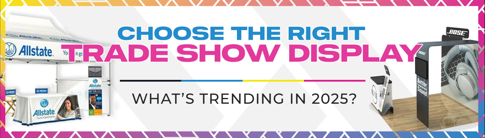 Choose the Right Trade Show Display: What’s Trending in 2025