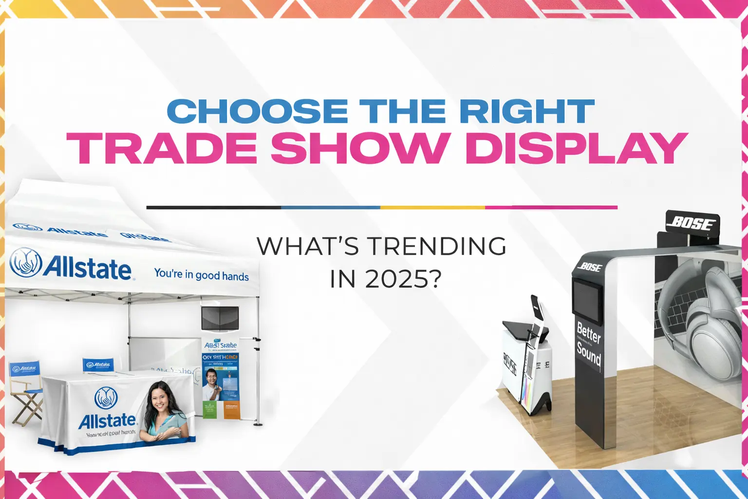 Choose The Right Trade Show Display with Lush Banners