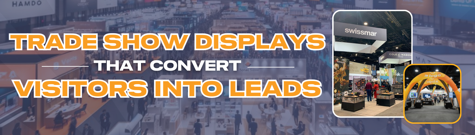 Trade Show Displays That Actually Convert Visitors into Leads